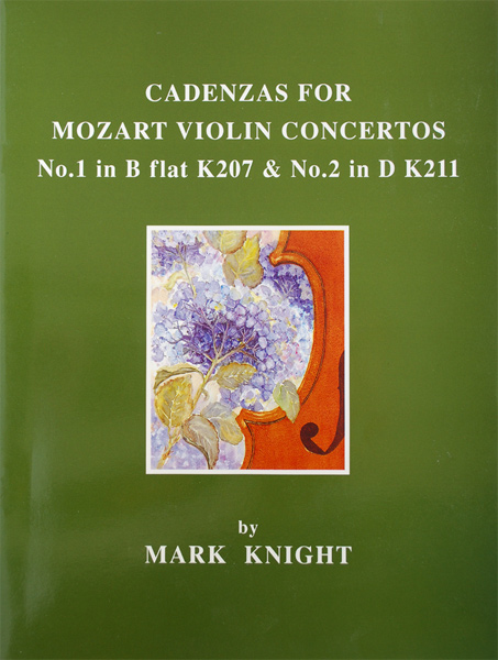 Cadenzas for Mozart Violin Concertos No.1 in B flat K207 & No.2 in D, K211